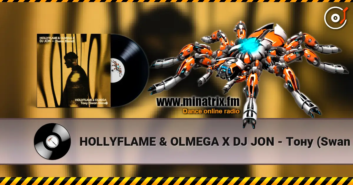HOLLYFLAME & OLMEGA X DJ JON - Тону (Swan Blend) écouter en ligne en haute qualité | Minatrix.FM