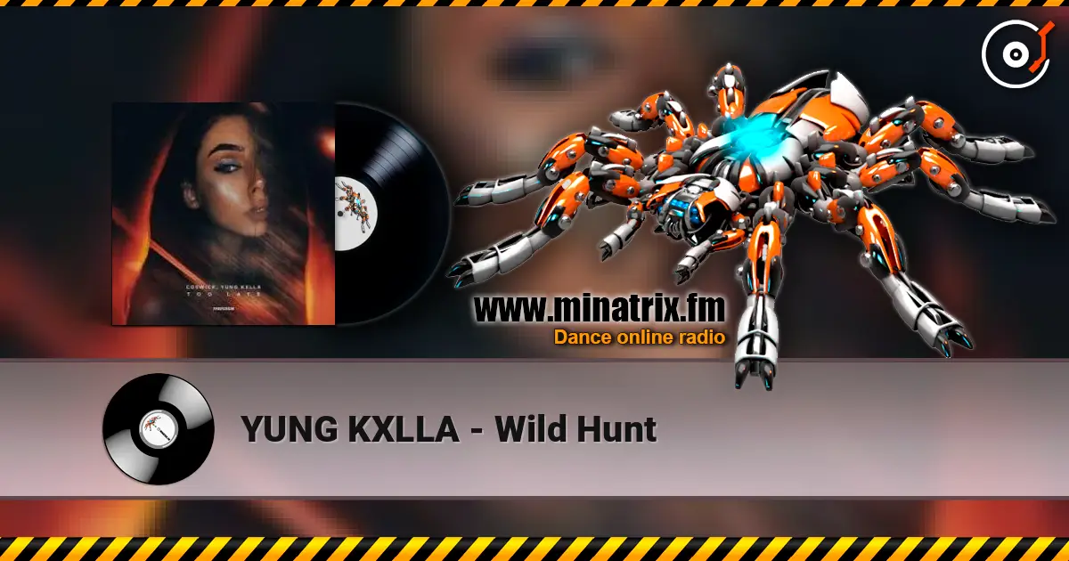 YUNG KXLLA - Wild Hunt écouter en ligne en haute qualité | Minatrix.FM