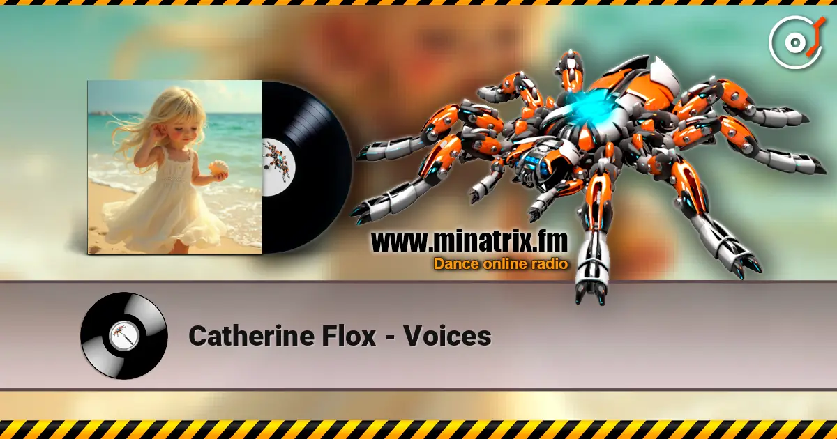 Catherine Flox - Voices écouter en ligne en haute qualité | Minatrix.FM