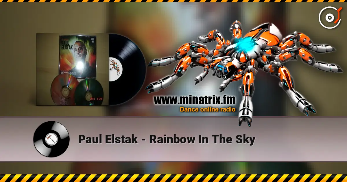 Paul Elstak - Rainbow In The Sky écouter en ligne en haute qualité | Minatrix.FM