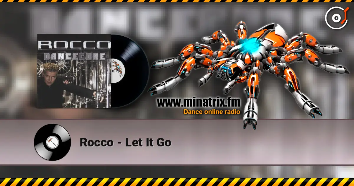 Rocco - Let It Go écouter en ligne en haute qualité | Minatrix.FM