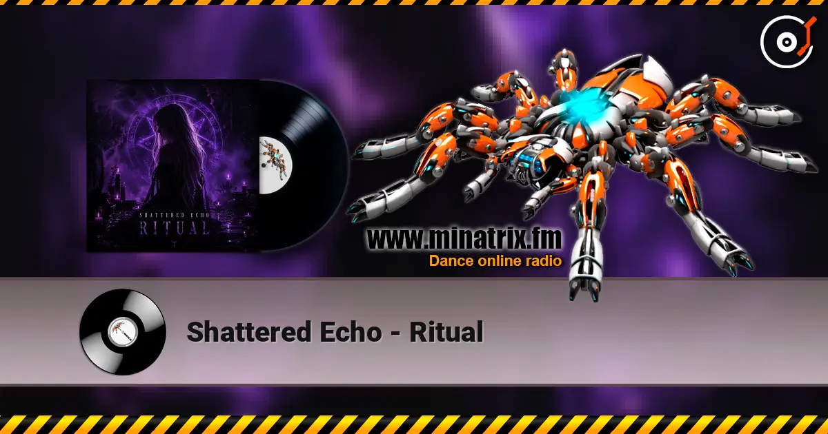 Shattered Echo - Ritual écouter en ligne en haute qualité | Minatrix.FM