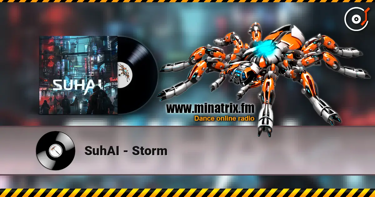 SuhAI - Storm écouter en ligne en haute qualité | Minatrix.FM