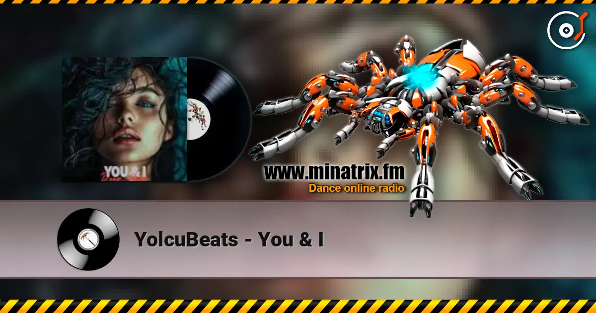YolcuBeats - You & I écouter en ligne en haute qualité | Minatrix.FM