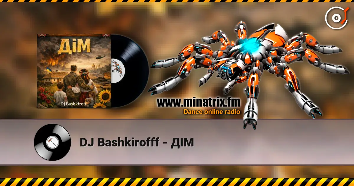 DJ Bashkirofff - ДІМ écouter en ligne en haute qualité | Minatrix.FM