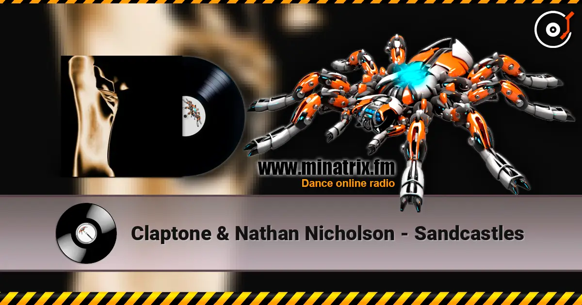 Claptone & Nathan Nicholson - Sandcastles écouter en ligne en haute qualité | Minatrix.FM