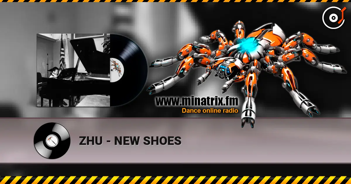 ZHU - NEW SHOES écouter en ligne en haute qualité | Minatrix.FM