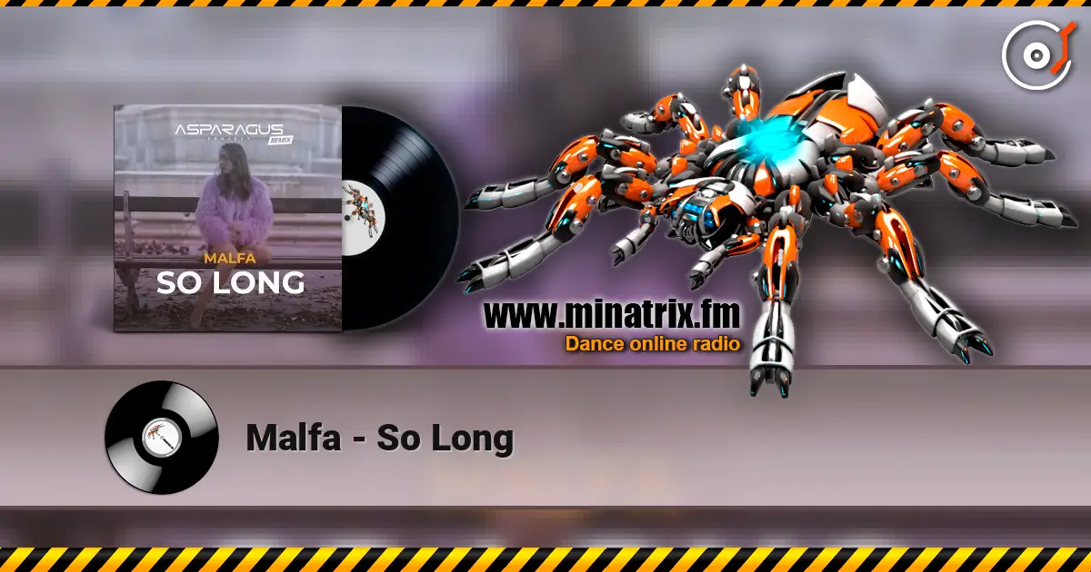 Malfa - So Long écouter en ligne en haute qualité | Minatrix.FM