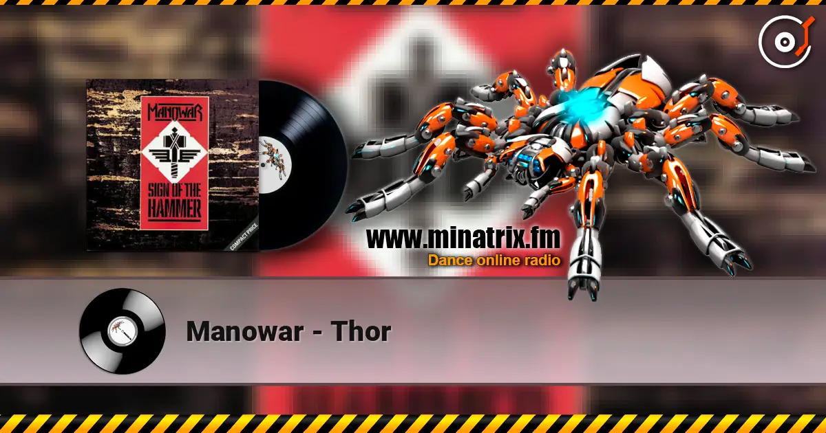 Manowar - Thor écouter en ligne en haute qualité | Minatrix.FM