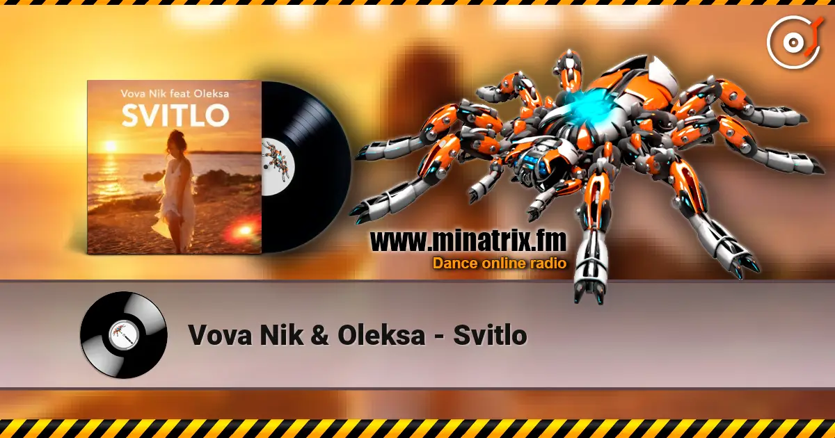 Vova Nik & Oleksa - Svitlo écouter en ligne en haute qualité | Minatrix.FM
