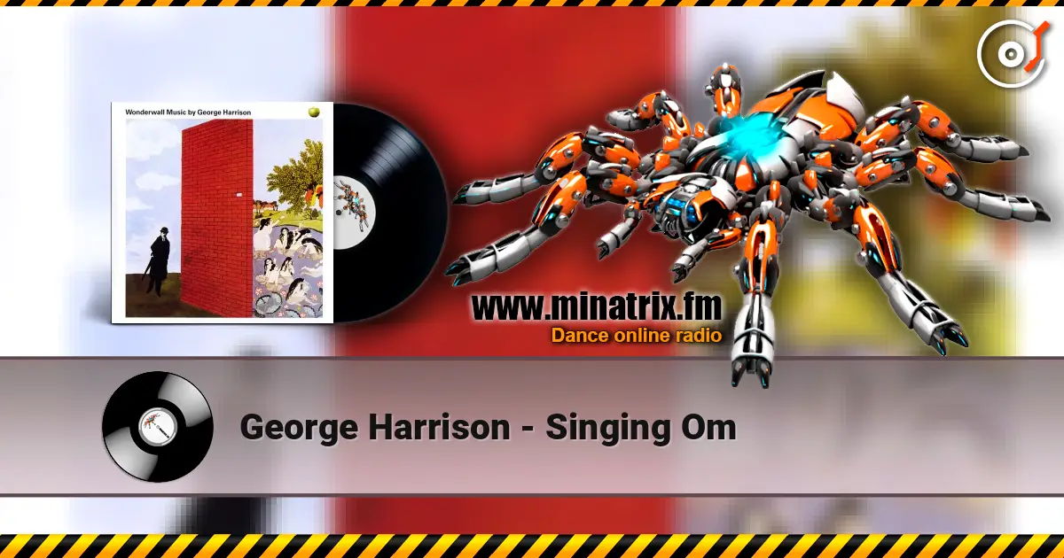 George Harrison - Singing Om écouter en ligne en haute qualité | Minatrix.FM