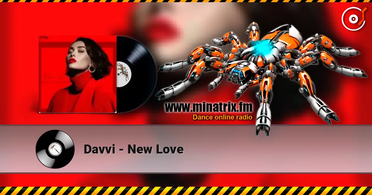 Davvi - New Love écouter en ligne en haute qualité | Minatrix.FM