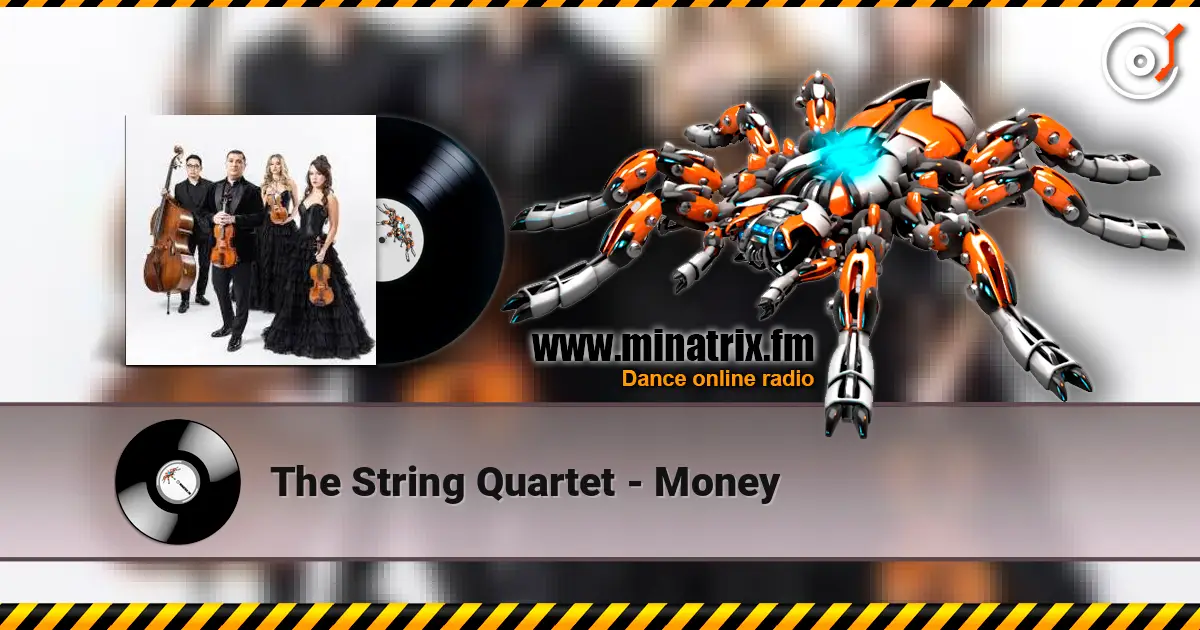 The String Quartet - Money écouter en ligne en haute qualité | Minatrix.FM