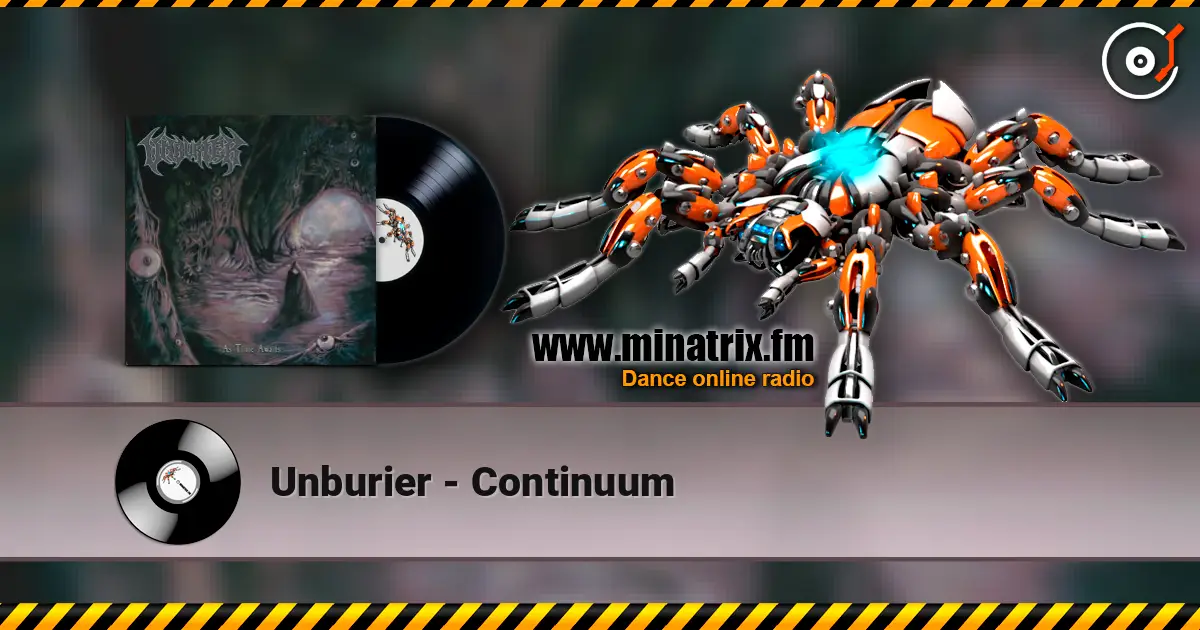 Unburier - Continuum écouter en ligne en haute qualité | Minatrix.FM