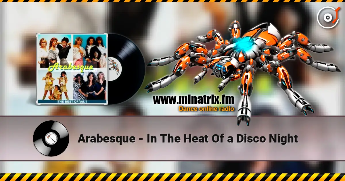 Arabesque - In The Heat Of a Disco Night écouter en ligne en haute qualité | Minatrix.FM