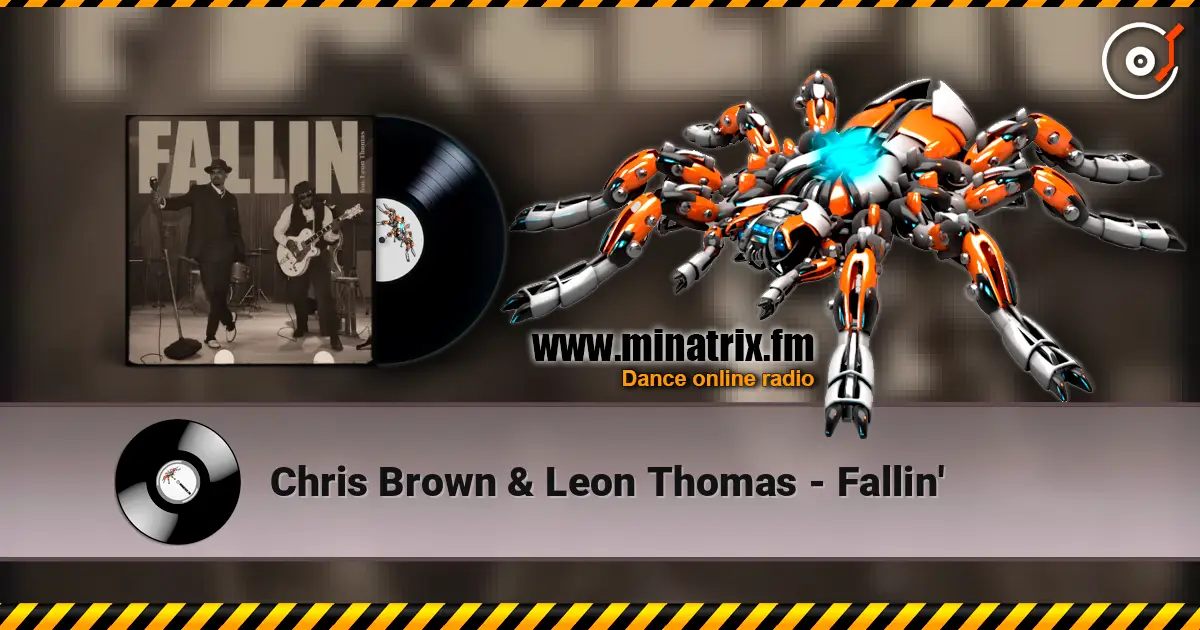 Chris Brown & Leon Thomas - Fallin' écouter en ligne en haute qualité | Minatrix.FM