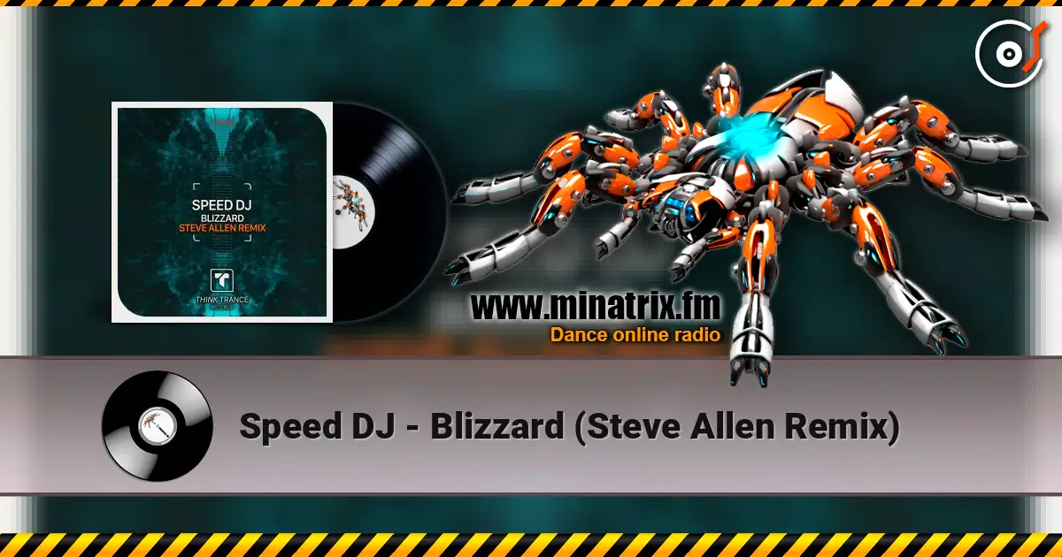 Speed DJ - Blizzard (Steve Allen Remix) écouter en ligne en haute qualité | Minatrix.FM