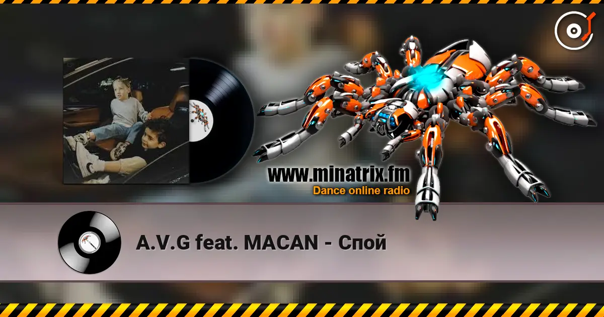 A.V.G feat. MACAN - Спой écouter en ligne en haute qualité | Minatrix.FM
