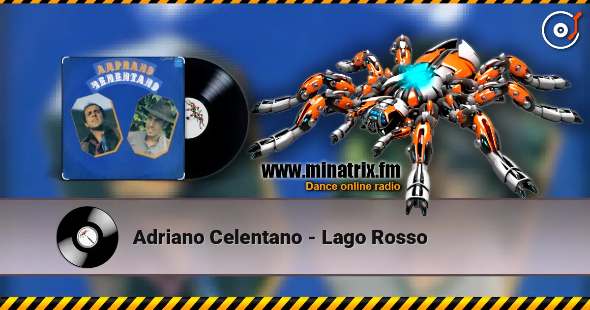 Adriano Celentano - Lago Rosso écouter en ligne en haute qualité | Minatrix.FM