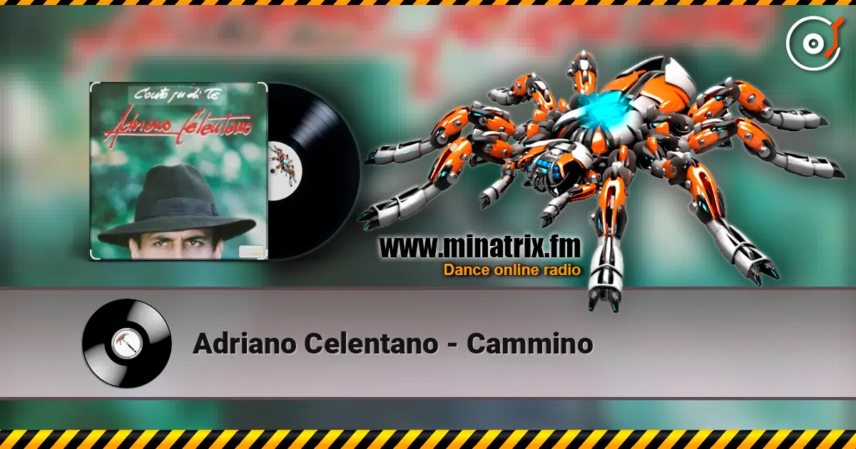 Adriano Celentano - Cammino écouter en ligne en haute qualité | Minatrix.FM