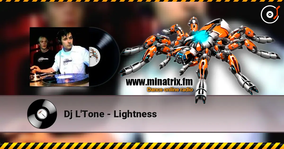 Dj L'Tone - Lightness écouter en ligne en haute qualité | Minatrix.FM