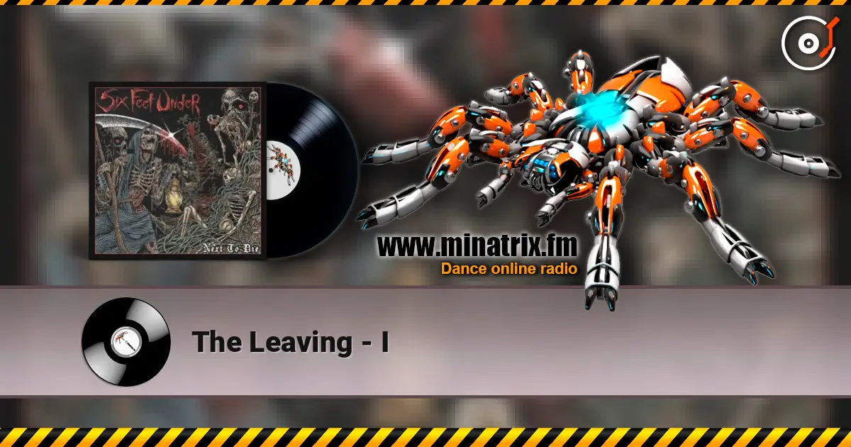 The Leaving - I écouter en ligne en haute qualité | Minatrix.FM