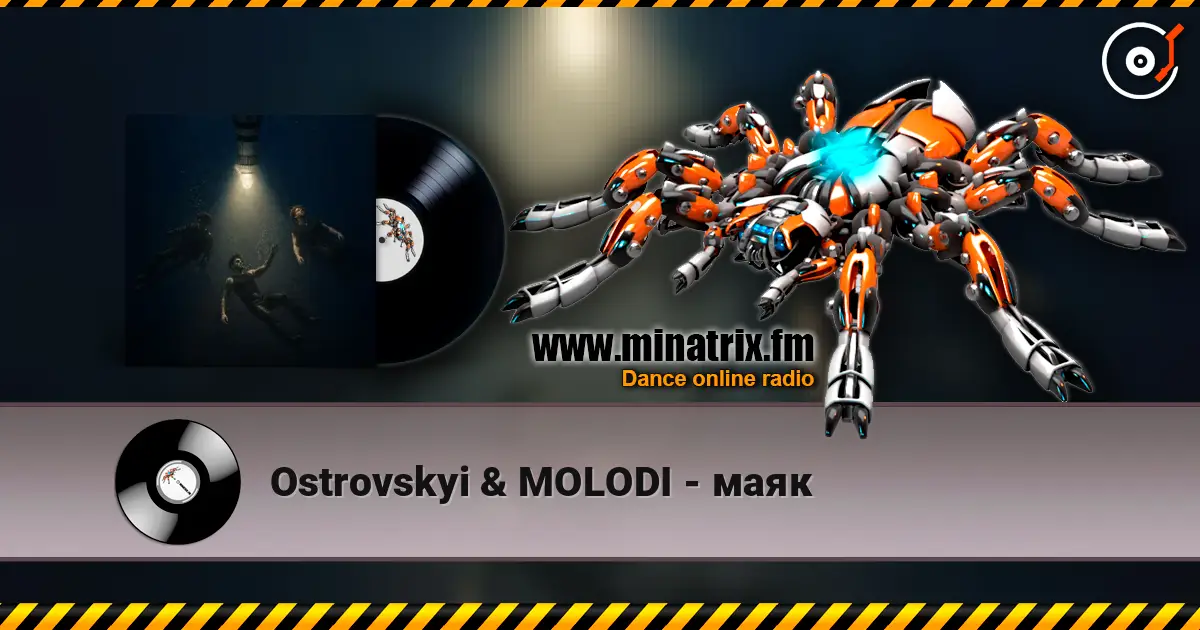 Ostrovskyi & MOLODI - маяк écouter en ligne en haute qualité | Minatrix.FM