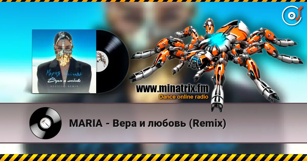 MARIA - Вера и любовь (Remix) écouter en ligne en haute qualité | Minatrix.FM