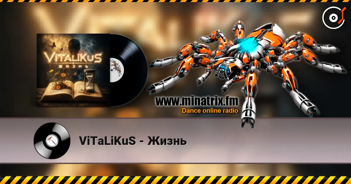 ViTaLiKuS - Жизнь écouter en ligne en haute qualité | Minatrix.FM