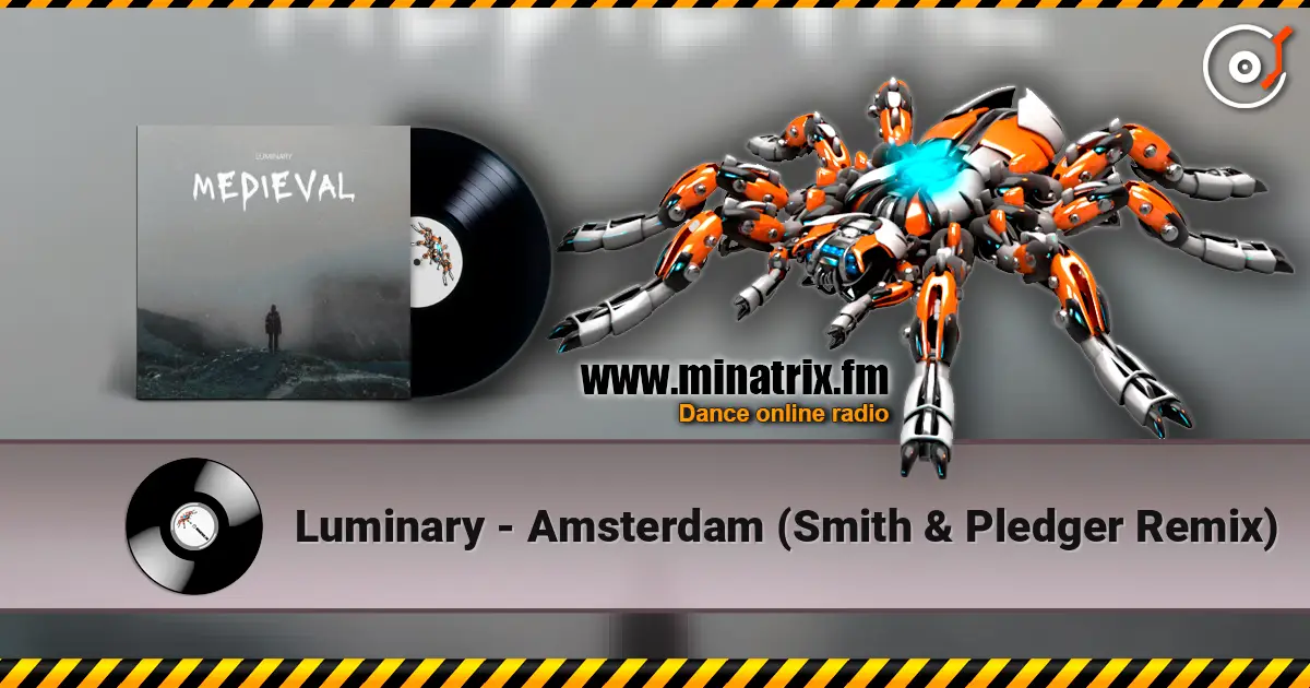 Luminary - Amsterdam (Smith & Pledger Remix) écouter en ligne en haute qualité | Minatrix.FM