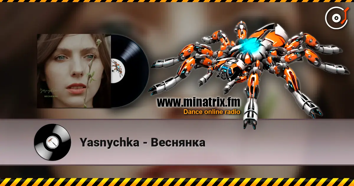 Yasnychka - Веснянка écouter en ligne en haute qualité | Minatrix.FM