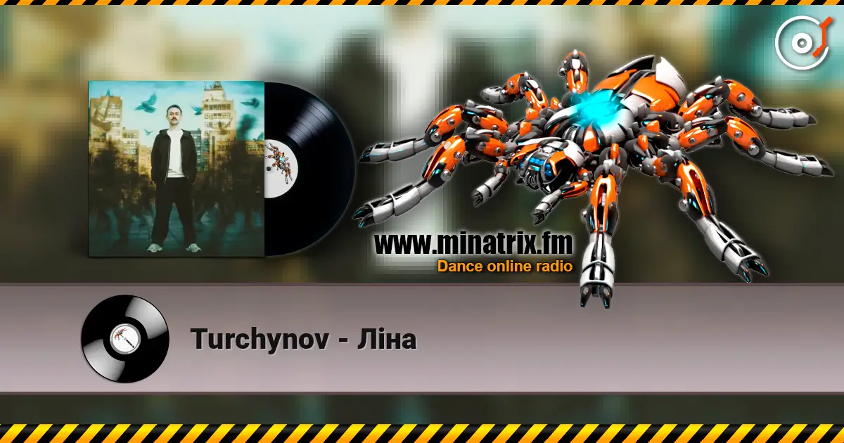Turchynov - Ліна écouter en ligne en haute qualité | Minatrix.FM