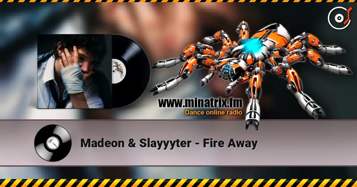 Madeon & Slayyyter - Fire Away écouter en ligne en haute qualité | Minatrix.FM