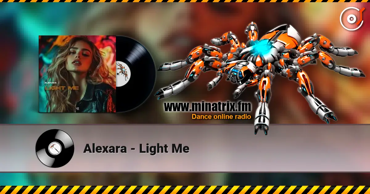 Alexara - Light Me écouter en ligne en haute qualité | Minatrix.FM