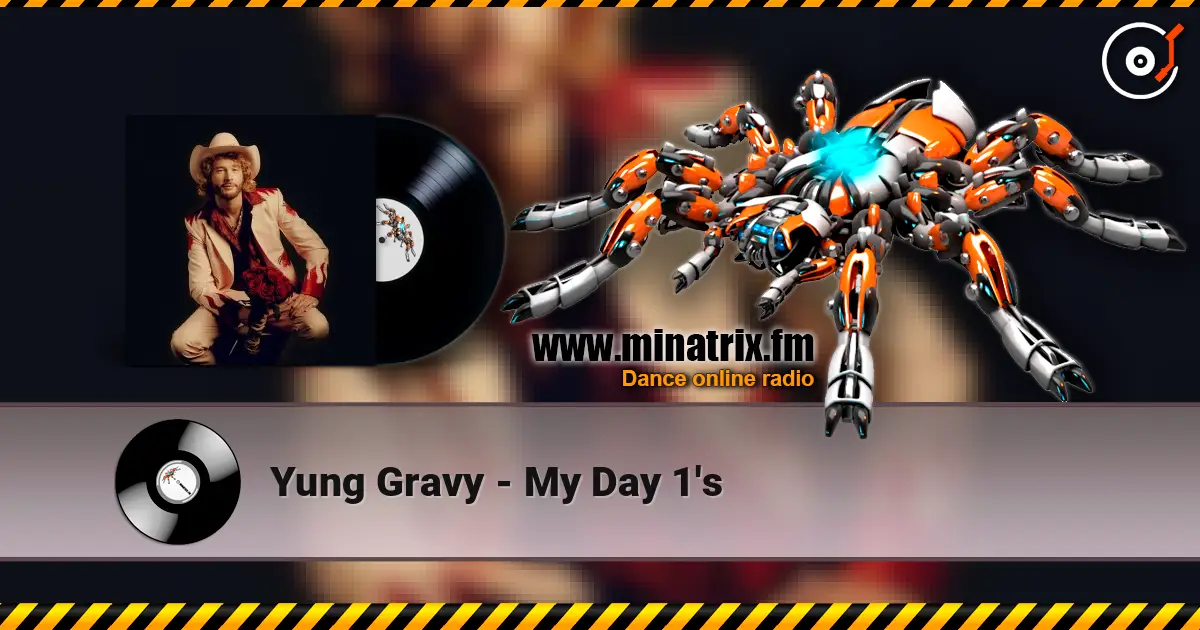 Yung Gravy - My Day 1's écouter en ligne en haute qualité | Minatrix.FM