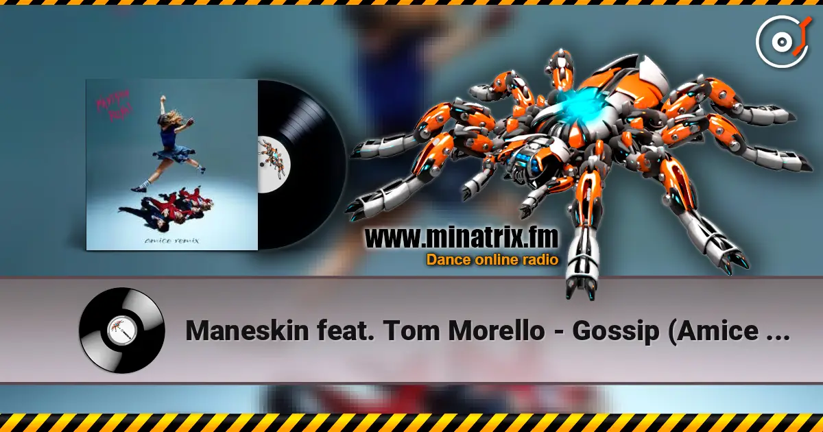 Maneskin feat. Tom Morello - Gossip (Amice rmx) écouter en ligne en haute qualité | Minatrix.FM