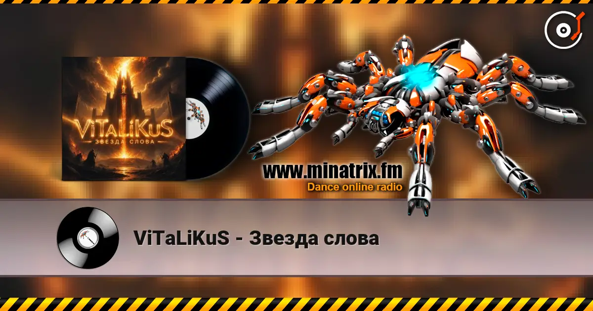 ViTaLiKuS - Звезда слова écouter en ligne en haute qualité | Minatrix.FM