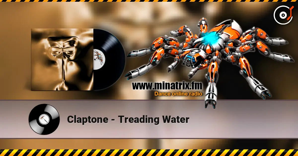 Claptone - Treading Water écouter en ligne en haute qualité | Minatrix.FM