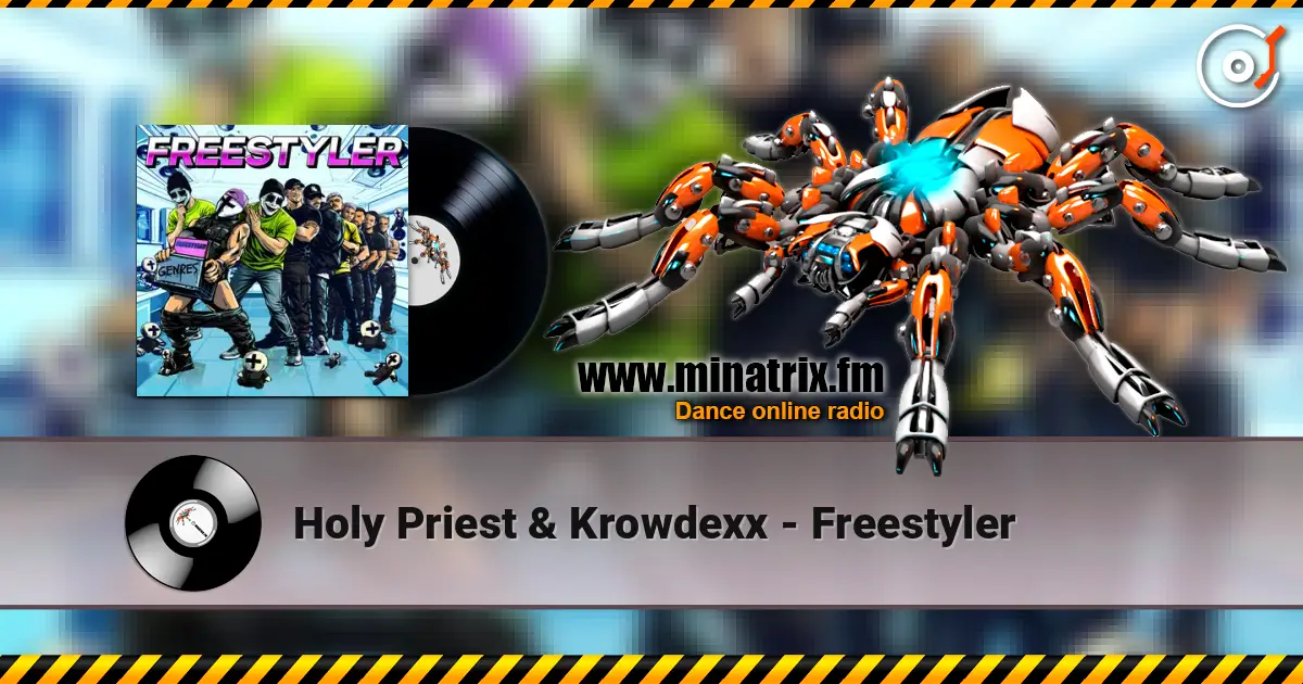 Holy Priest & Krowdexx - Freestyler écouter en ligne en haute qualité | Minatrix.FM