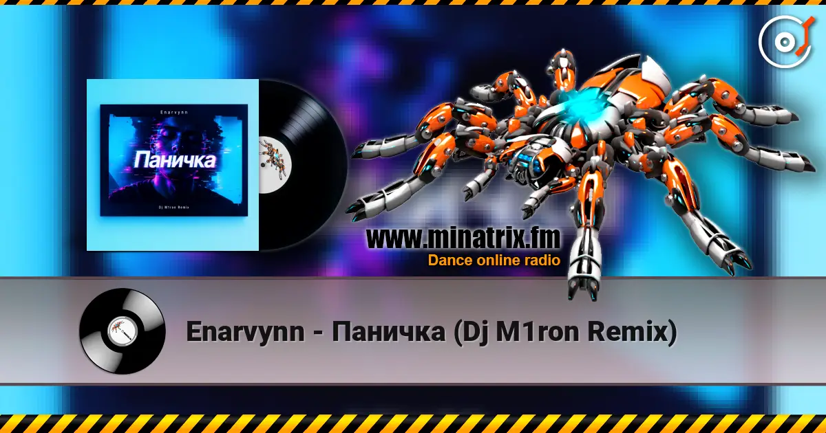 Enarvynn - Паничка (Dj M1ron Remix) écouter en ligne en haute qualité | Minatrix.FM