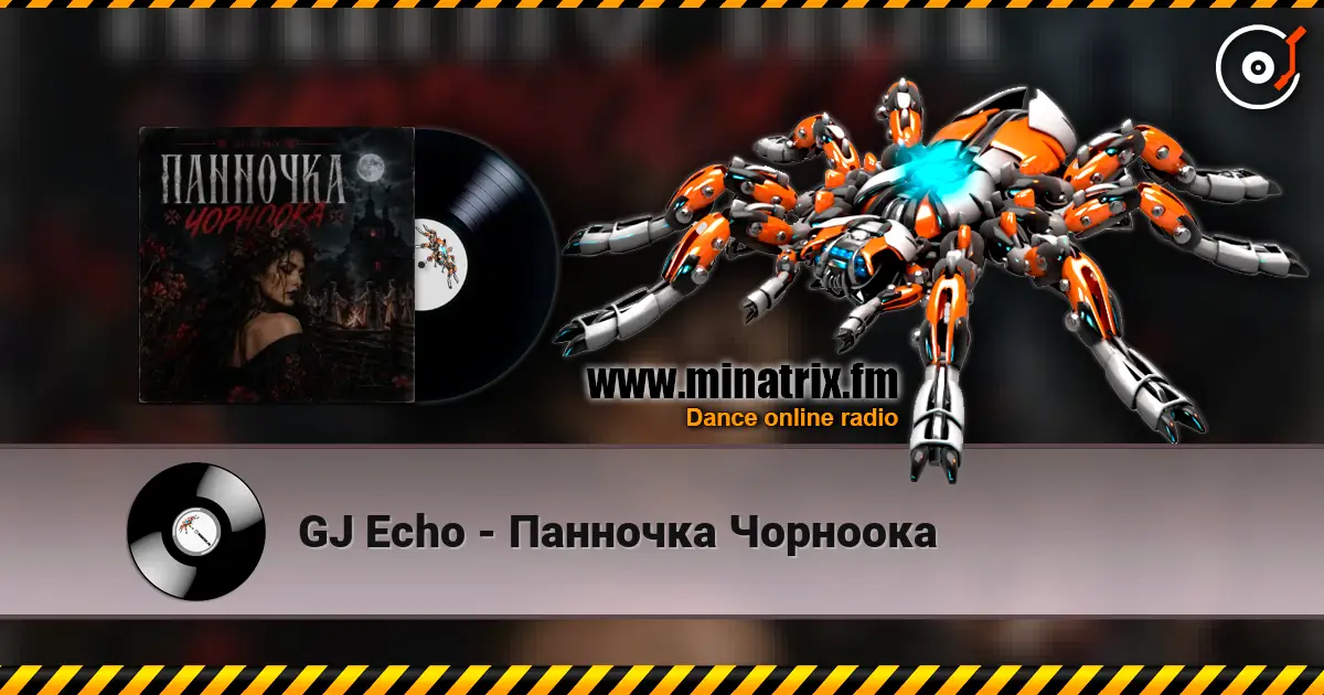 GJ Echo - Панночка Чорноока écouter en ligne en haute qualité | Minatrix.FM