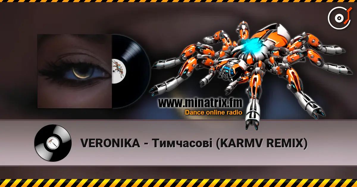 VERONIKA - Тимчасові (KARMV REMIX) écouter en ligne en haute qualité | Minatrix.FM