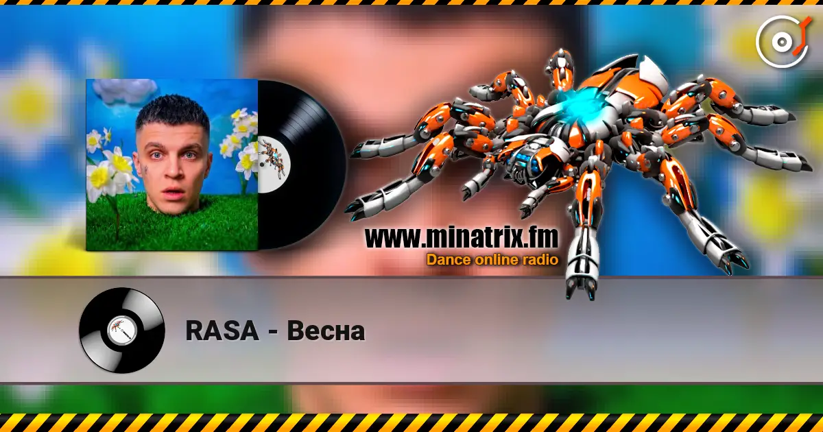 RASA - Весна écouter en ligne en haute qualité | Minatrix.FM