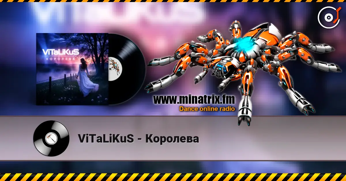 ViTaLiKuS - Королева écouter en ligne en haute qualité | Minatrix.FM