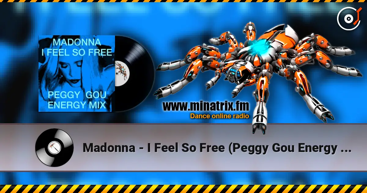 Madonna - I Feel So Free (Peggy Gou Energy Mix) écouter en ligne en haute qualité | Minatrix.FM