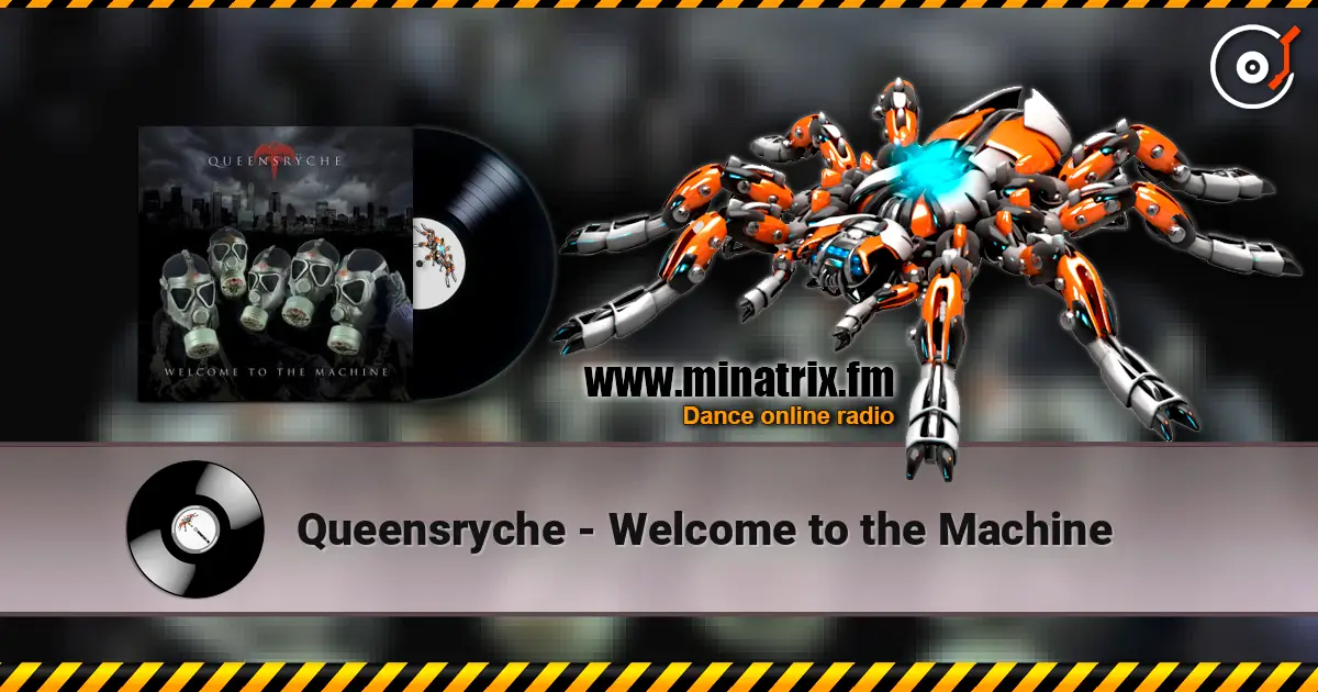 Queensryche - Welcome to the Machine écouter en ligne en haute qualité | Minatrix.FM