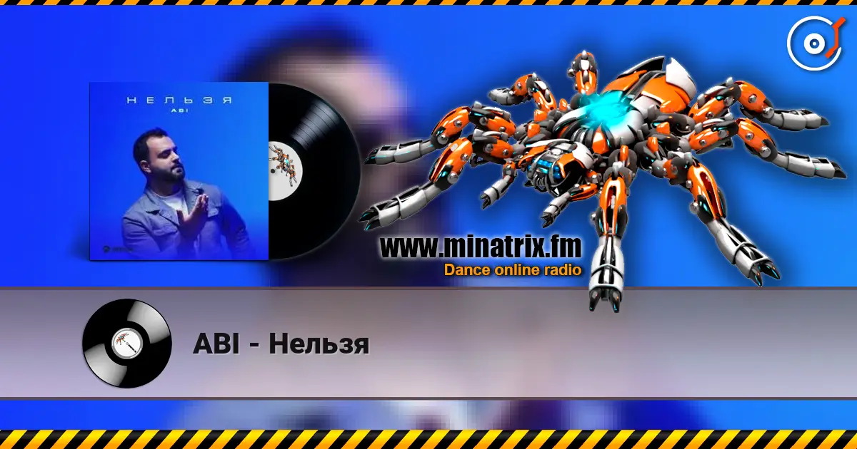 ABI - Нельзя écouter en ligne en haute qualité | Minatrix.FM