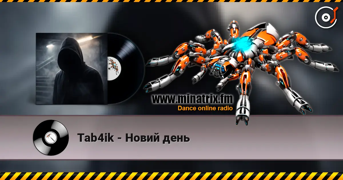 Tab4ik - Новий день écouter en ligne en haute qualité | Minatrix.FM