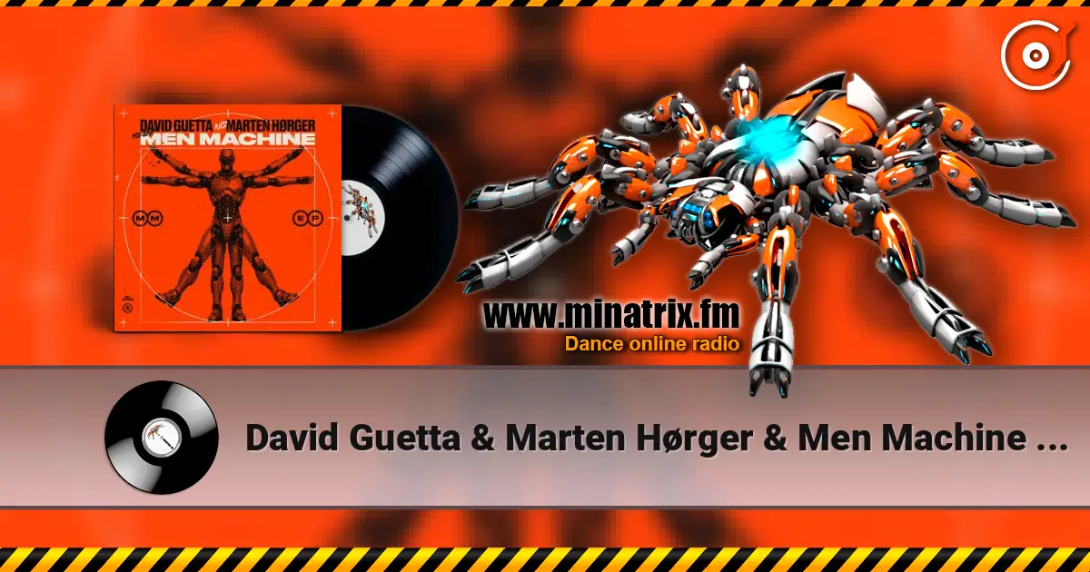 David Guetta & Marten Hørger & Men Machine - Engage (feat. Vitalic) écouter en ligne en haute qualité | Minatrix.FM