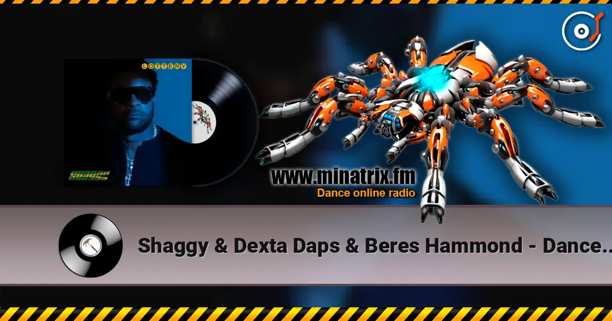 Shaggy & Dexta Daps & Beres Hammond - Dancehall Nice écouter en ligne en haute qualité | Minatrix.FM